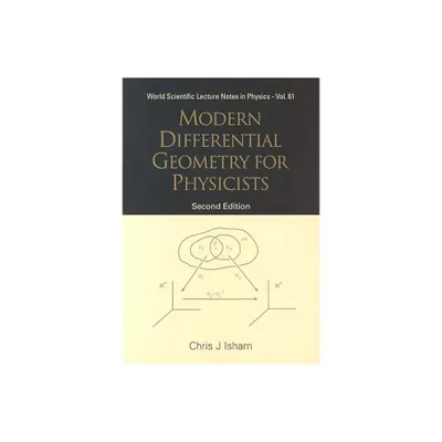 Modern Differential Geometry for Physicists (2nd Edition