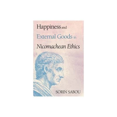 Happiness and External Goods in Nicomachean Ethics