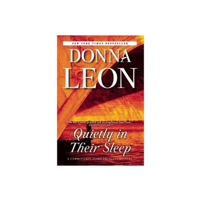 Quietly in Their Sleep - (The Commissario Guido Brunetti Mysteries) by Donna Leon (Paperback)