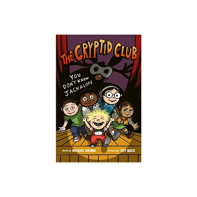 The Cryptid Club #4: You Dont Know Jackalope