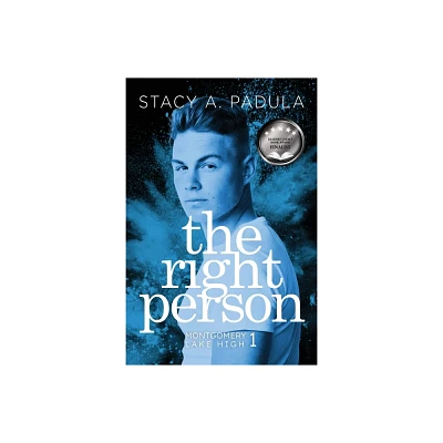 The Right Person - (Montgomery Lake High) 3rd Edition by Stacy A Padula (Paperback)