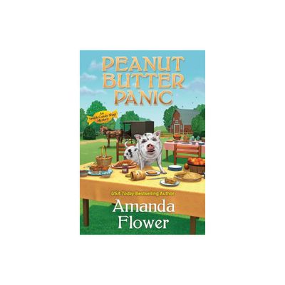 Peanut Butter Panic - (Amish Candy Shop Mystery) by Amanda Flower (Paperback)