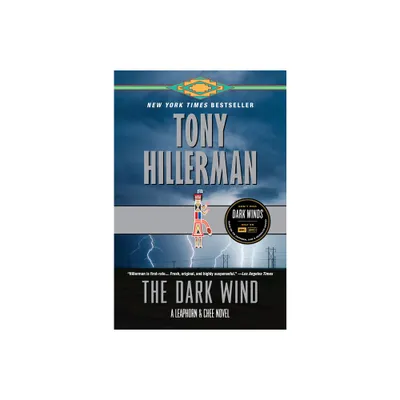 The Dark Wind - (Leaphorn and Chee Novel) by Tony Hillerman (Paperback)