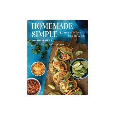 Homemade Simple - by Amanda Haas (Hardcover)