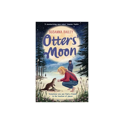 Otters Moon - by Susanna Bailey (Paperback)