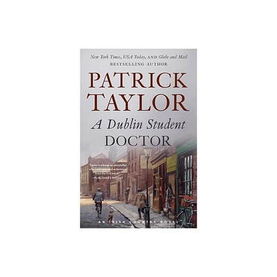 A Dublin Student Doctor - (Irish Country Books) by Patrick Taylor (Paperback)