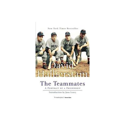 The Teammates - by David Halberstam (Paperback)