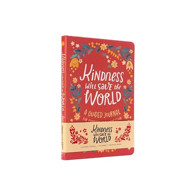 Kindness Will Save the World Guided Journal - by James Crews (Paperback)