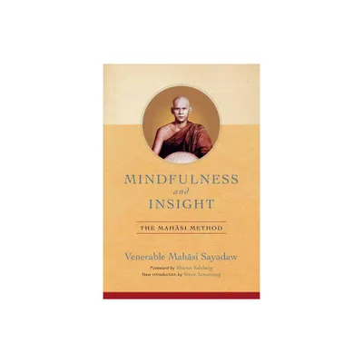 Mindfulness and Insight - by Mahasi Sayadaw (Paperback)