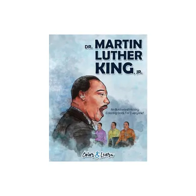 Dr. Martin Luther King, Jr. (Color and Learn) - by Color & Learn (Paperback)