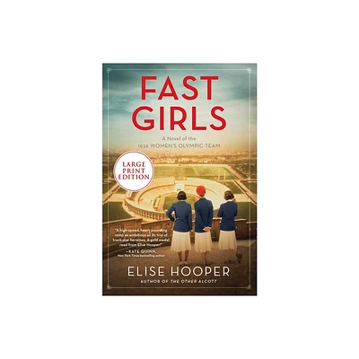 Fast Girls - Large Print by Elise Hooper (Paperback)