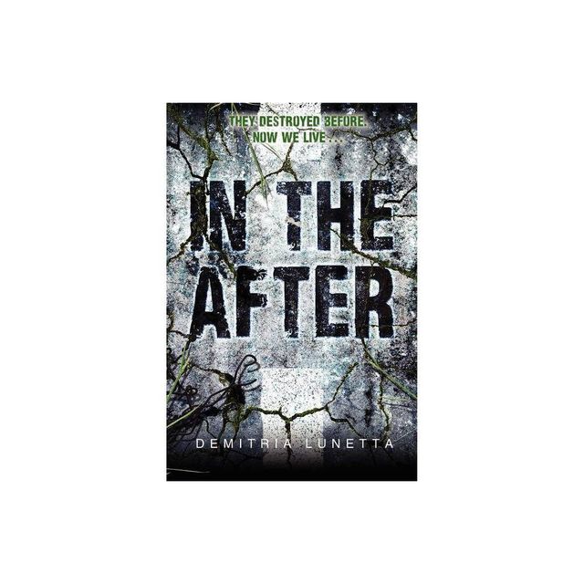 In the After - by Demitria Lunetta (Paperback)