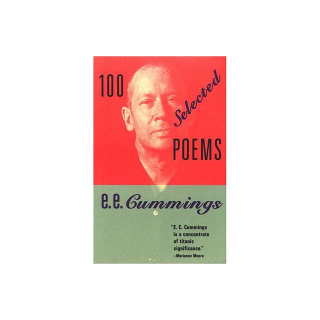 100 Selected Poems - by E E Cummings (Paperback)