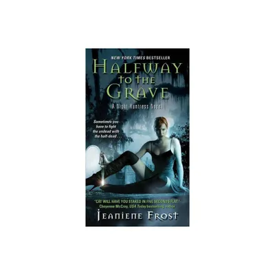 Halfway to the Grave ( Night Huntress) (Paperback) by Jeaniene Frost