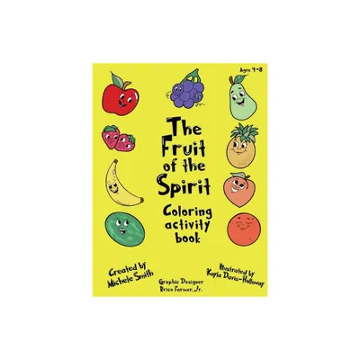 The Fruit of the Spirit coloring activity book - by Michele D Smith (Paperback)