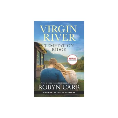 Temptation Ridge - (Virgin River Novel) by Robyn Carr (Hardcover)