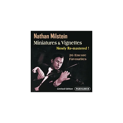 Nathan Milstein - Nathan Milstein; Miniatures, Vignettes & More (CD)