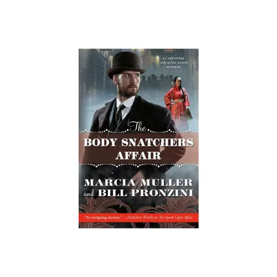 The Body Snatchers Affair - (Carpenter and Quincannon) by Marcia Muller (Paperback)