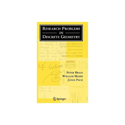 Research Problems in Discrete Geometry - Annotated by Peter Brass & William O J Moser & Jnos Pach (Hardcover)