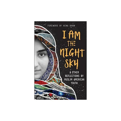 I Am the Night Sky - by Next Wave Muslim Initiative Writers (Paperback)