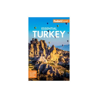 Fodors Essential Turkey - (Full-Color Travel Guide) 2nd Edition by Fodors Travel Guides (Paperback)