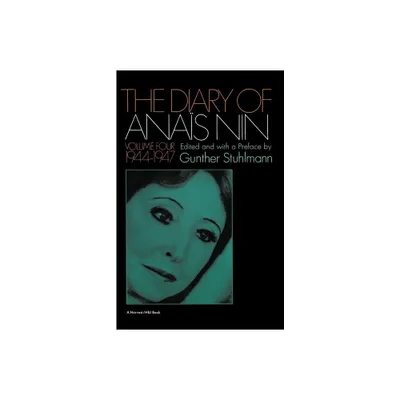 The Diary of Anais Nin Volume 4 1944-1947 - (Paperback)