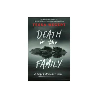 Death in the Family - (A Shana Merchant Novel) by Tessa Wegert (Paperback)