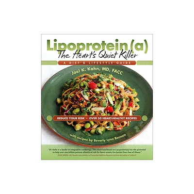 Lipoprotein (A) - by Joel K Kahn & Beverly Lynn Bennett (Paperback)