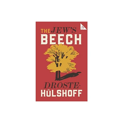 The Jews Beech - (Alma Classics 101 Pages) by Annette Von Droste-Hulshoff (Paperback)