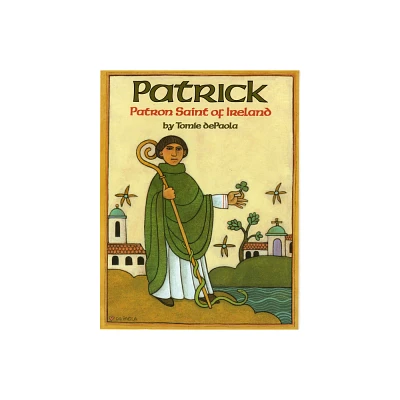 Patrick - by Tomie dePaola (Paperback)