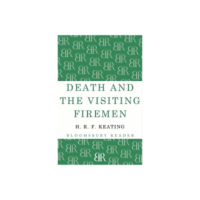 Death and the Visiting Firemen - by H R F Keating (Paperback)