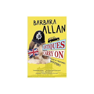 Antiques Carry on - (A Trash N Treasures Mystery) by Barbara Allan (Paperback)