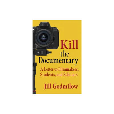 Kill the Documentary