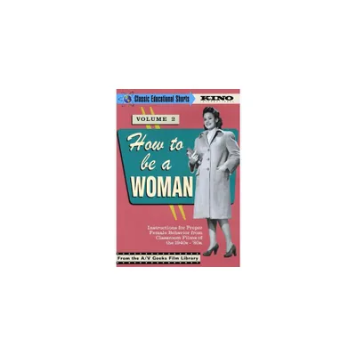 Classic Educational Shorts: Volume 2: How to Be a Woman (DVD)