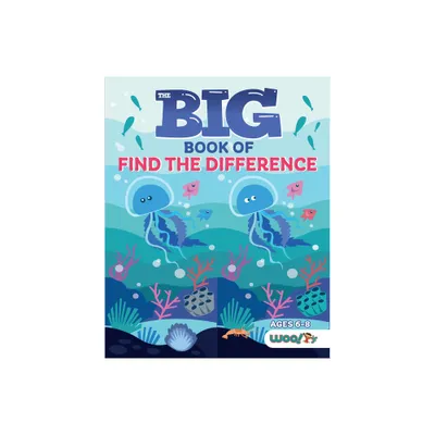 The Big Book of Find the Difference - (Woo! Jr. Kids Activities Books) by Woo! Jr Kids Activities (Paperback)