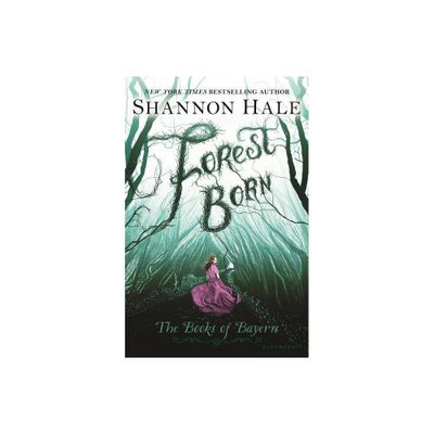 Forest Born - (Books of Bayern) by Shannon Hale (Paperback)