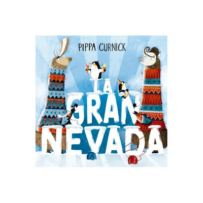 Gran Nevada, La - by Pippa Curnick (Hardcover)