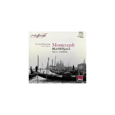 Monteverdi & Les Arts Florissants - Monteverdi: Madrigals, Vol.3 - Venezia (CD)