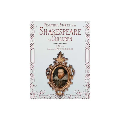 Beautiful Stories from Shakespeare for Children - Abridged by E Nesbit (Hardcover)