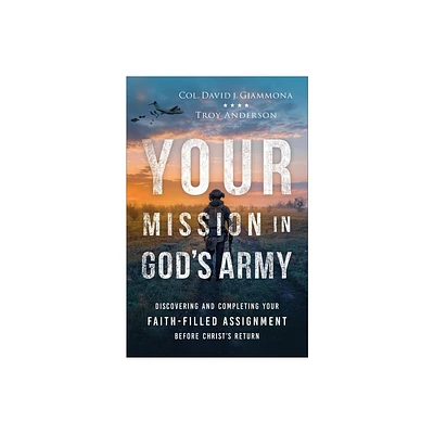 Your Mission in Gods Army