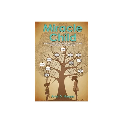 Miracle Child - by Arial D Harper (Paperback)