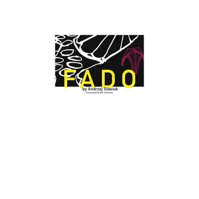 Fado - (Polish Literature) by Andrzej Stasiuk (Paperback)
