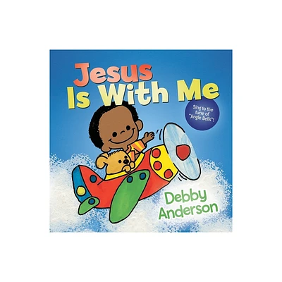 Jesus Is with Me - (Cuddle and Sing) (Board Book)