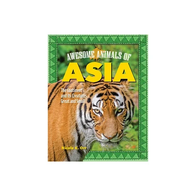 Awesome Animals of Asia