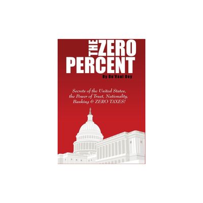 The ZERO Percent - by Duvaul Dey (Paperback)