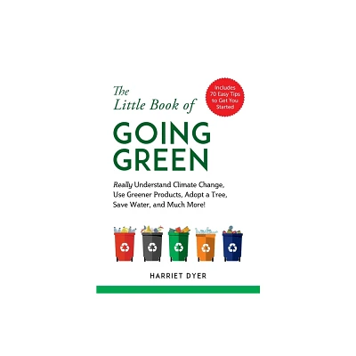 The Little Book of Going Green - by Harriet Dyer (Paperback)