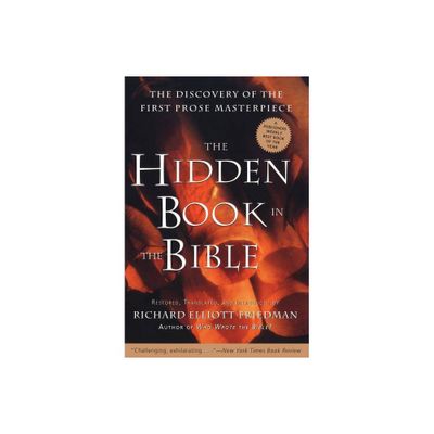 The Hidden Book in the Bible - by Richard Elliott Friedman (Paperback)