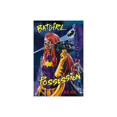 Batgirl: Possession (DC Super Heroes) - by Jade Adia (Hardcover)