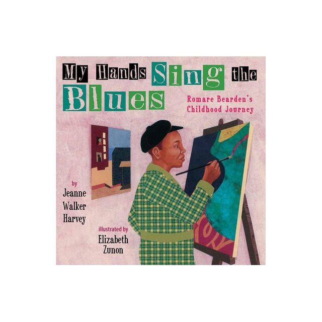 My Hands Sing the Blues - by Jeanne Walker Harvey (Hardcover)