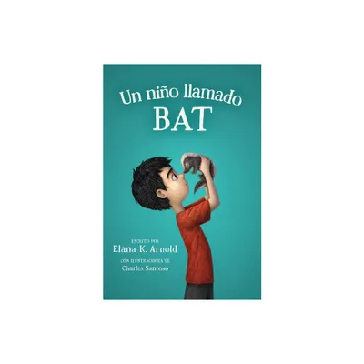 Un Nio Llamado Bat - by Elana K Arnold (Paperback)